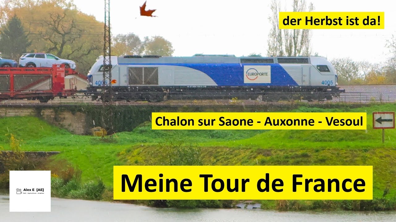 Meine Tour de France: Chalon sur Saone, Auxonne & Vesoul | Teil 6 | Alex E