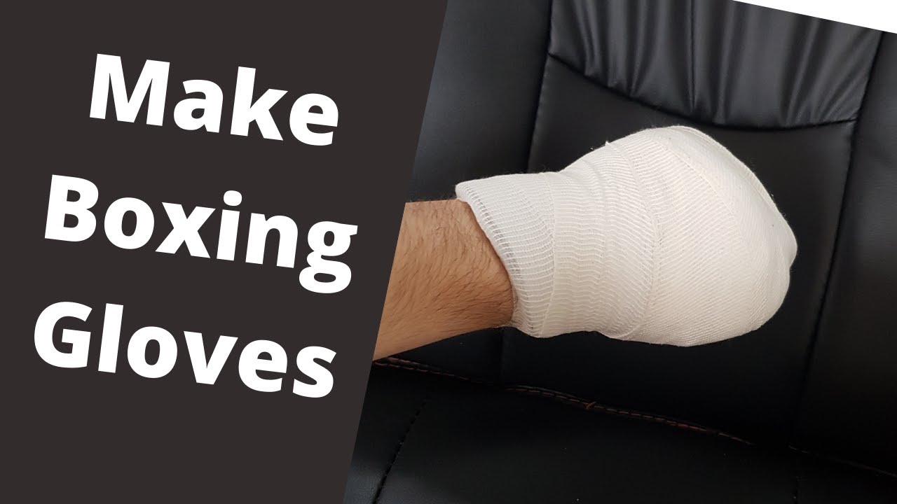 How Make boxing Gloves at Home