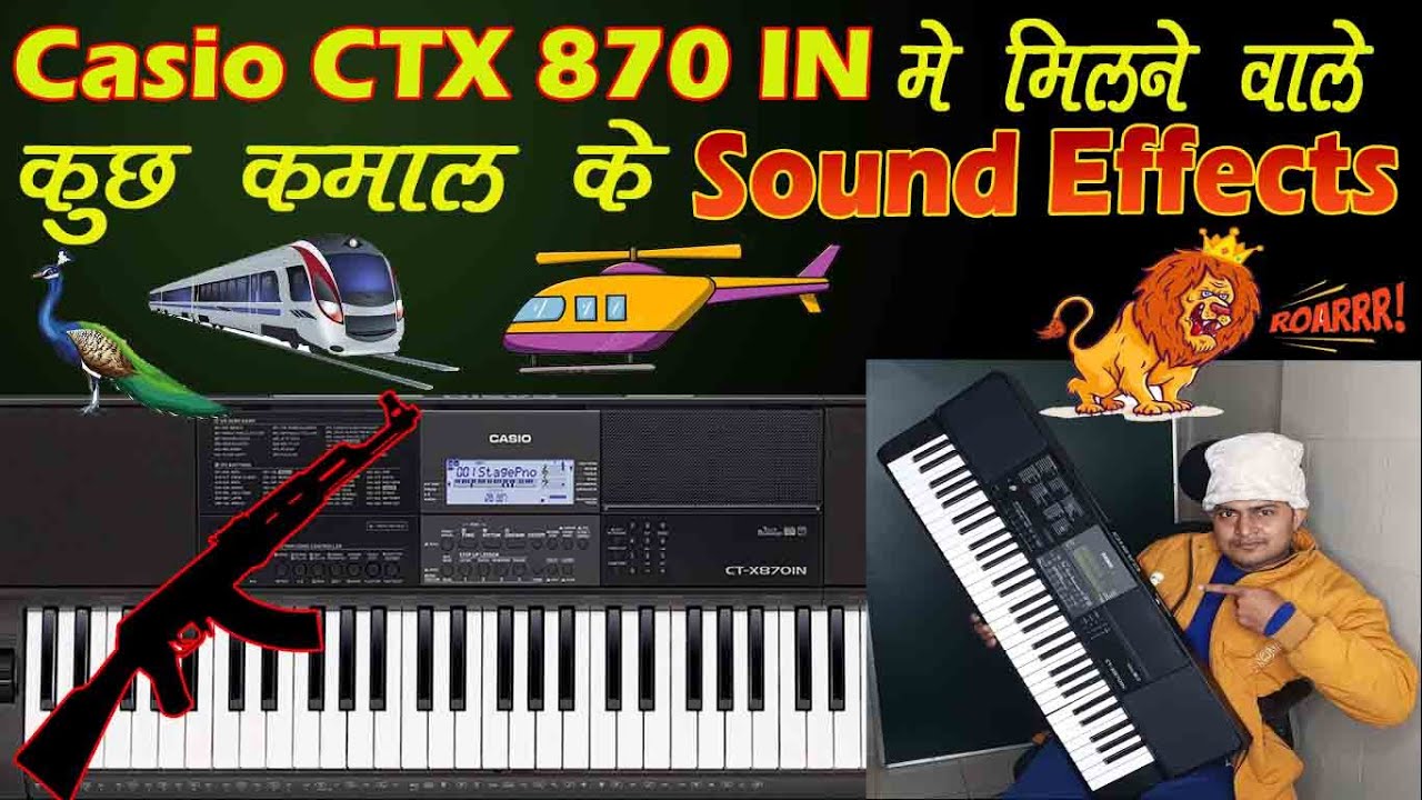 amazing sound effects in Casio CTX 870 in || tone review