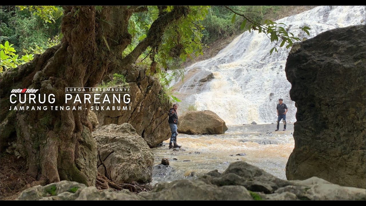 PAREANG, SURGA TERSEMBUNYI di SUKABUMI...