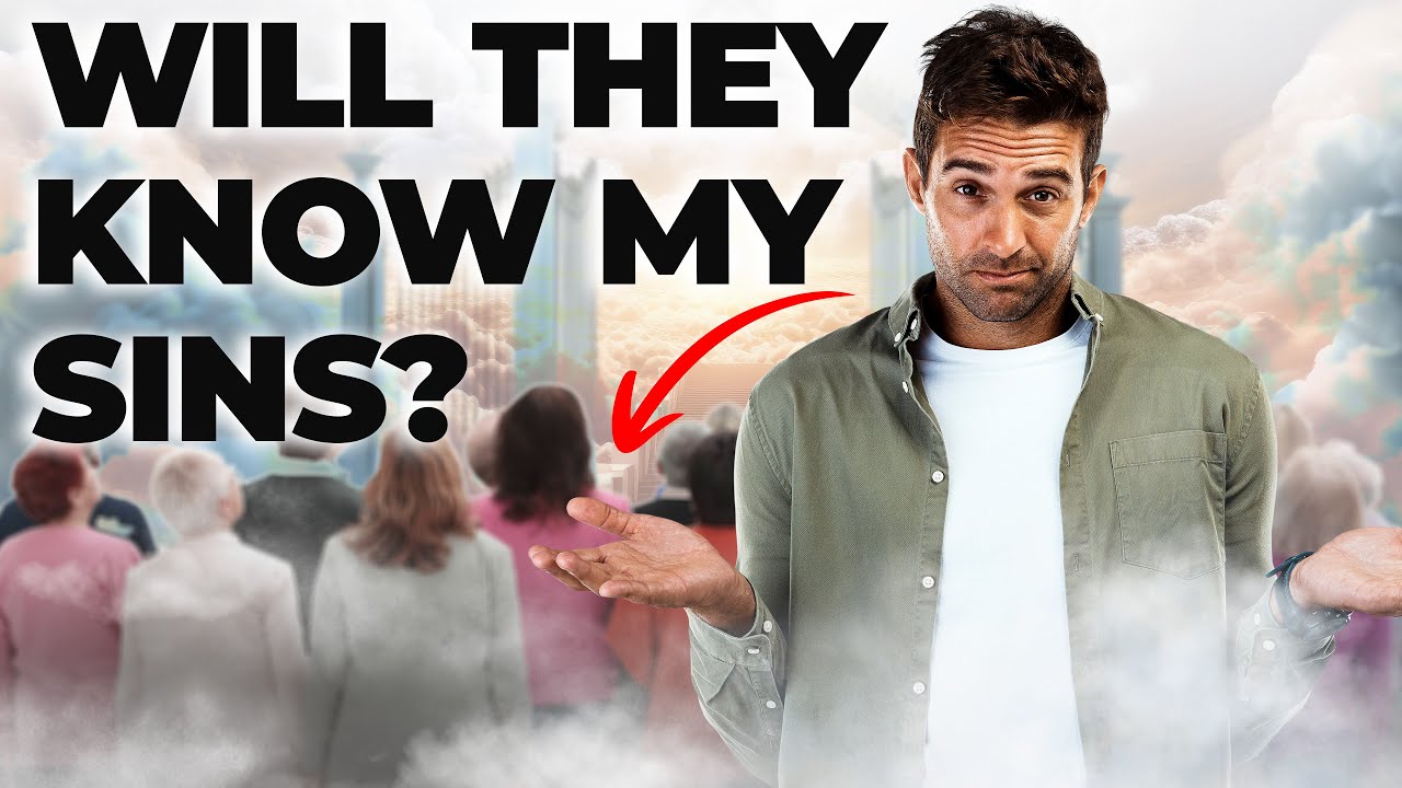 Why Does Everyone See My Sins at Final Judgement?