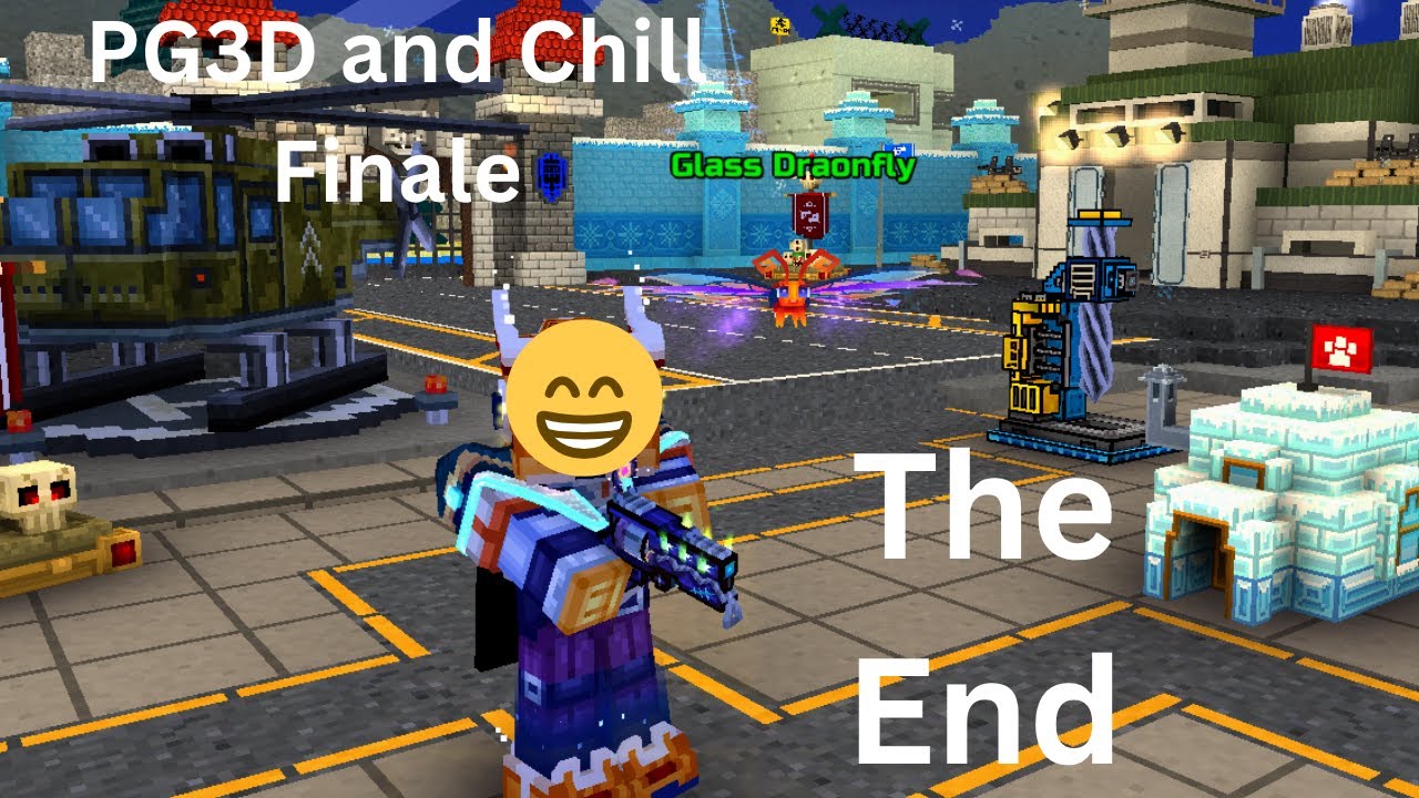 The End. (PG3D and Chill Finale)
