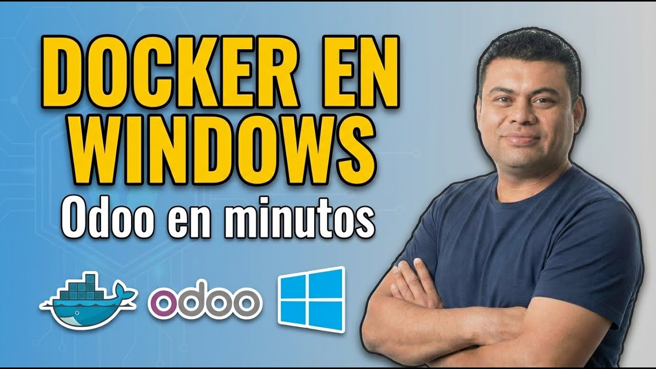 Domina Docker en Windows 10 e Instala Odoo en Menos de 5 Minutos