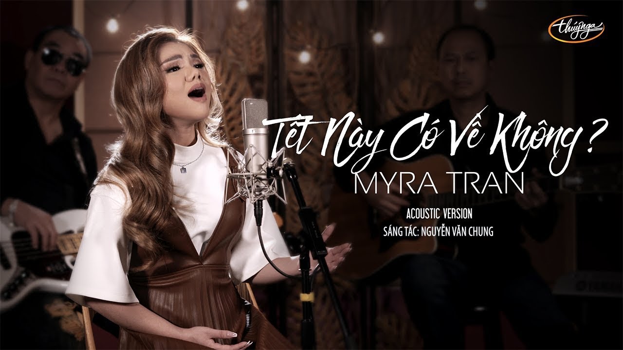 Myra Trần - Tết N&agrave;y C&oacute; Về Kh&ocirc;ng? | PBN 131 Acoustic Version