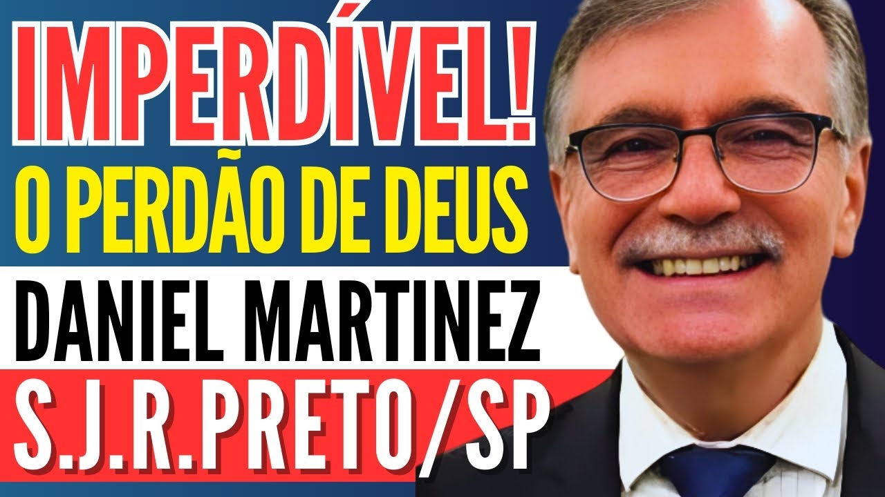 🔥 Receba o PERDÃO por essa LINDA PALAVRA! IMPERDÍVEL!!! Aos Romanos 9 Ir. Daniel Martinez