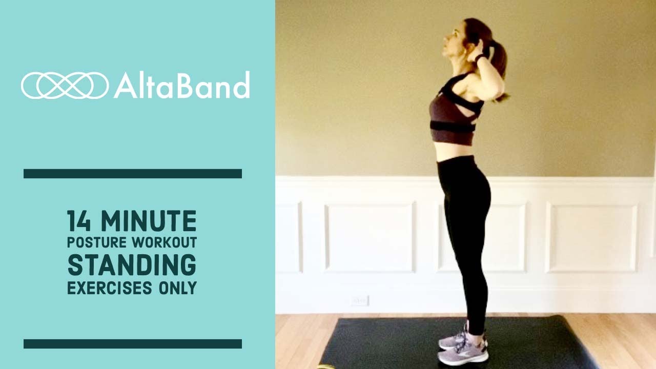 14 Minute AltaBand Posture Workout - Standing exercises only