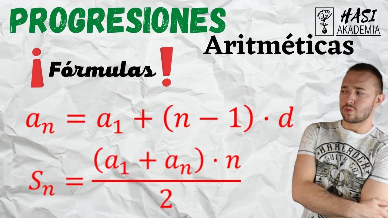 Progresiones ARITMETICAS con FORMULAS