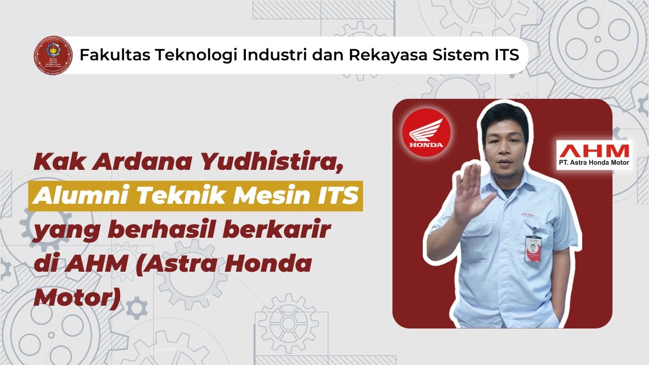 AlumniTalk: Alumni Teknik Mesin ITS berhasil berkarir di Perusahaan Multinasional!