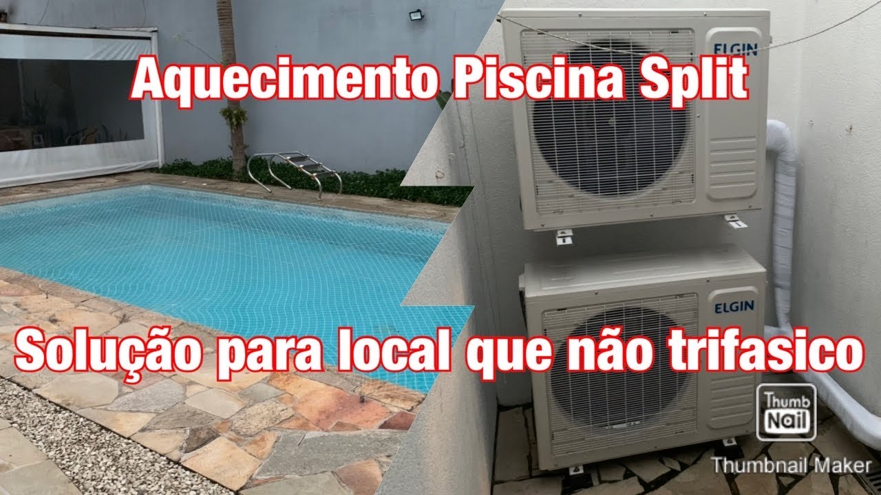 Aquecimento Piscina Split Solução Para Local que não tem Trifásico