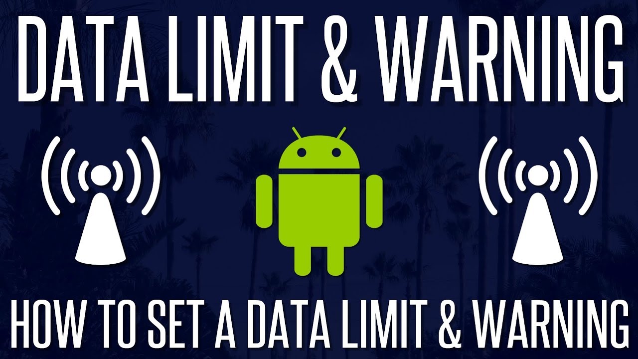 How To Set a Data Usage Limit & Warning On Android