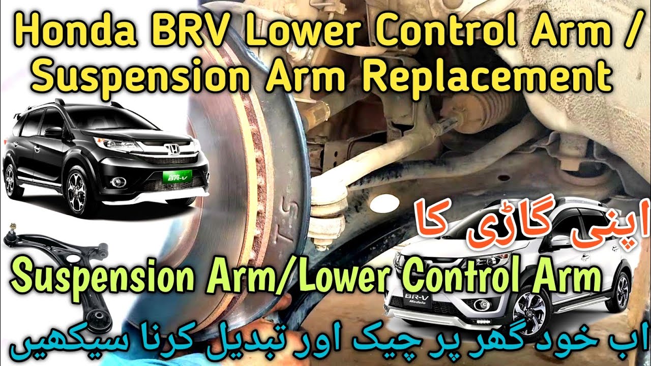 Honda BRV Lower Suspension Arm Replacement | Lower Control Arm Replacement | Suspension Arm Guide