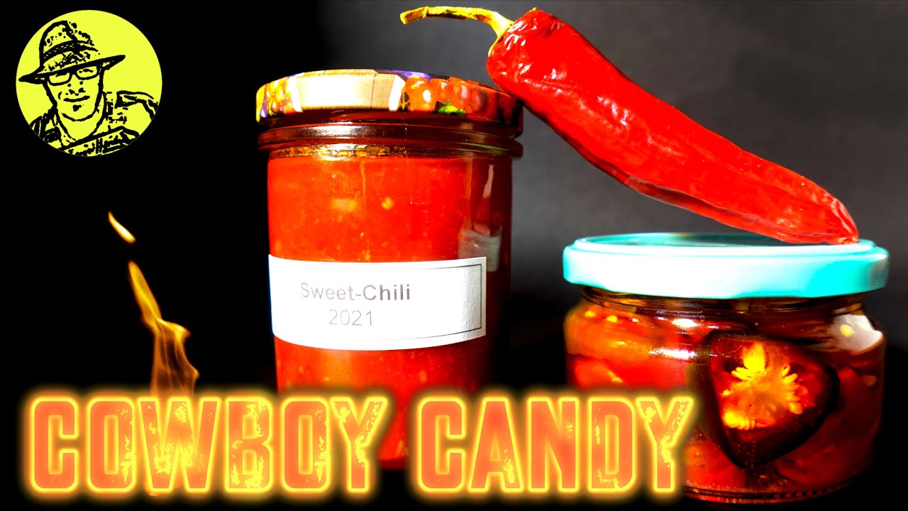 Haltbar machen für den Winter: Cowboy Candy & Sweet Chili Sauce für die ganz harten Jungs&Mädels