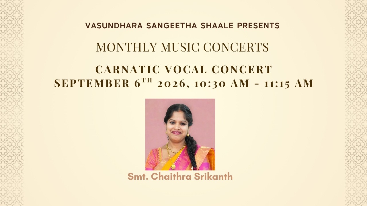 Carnatic vocal concert - Smt. Chaithra Srikanth