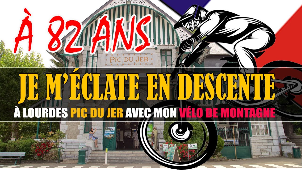 À 82 ans, Je monte et redescend le Pic Du Jer (Lourdes) en Mountain Bike