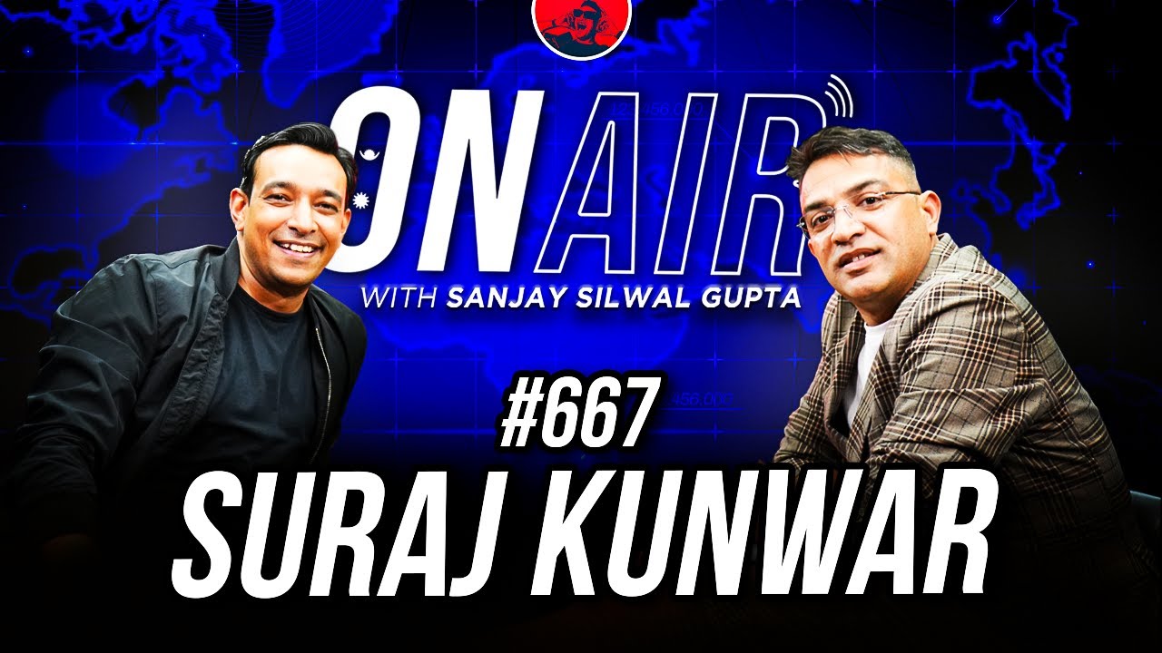 On Air With Sanjay #667 - Suraj Kunwar