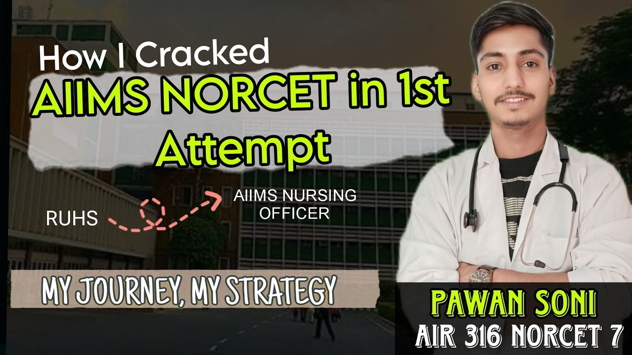 How I Cracked AIIMS NORCET in My First Attempt ✓ My Journey ✌️ My Strategy