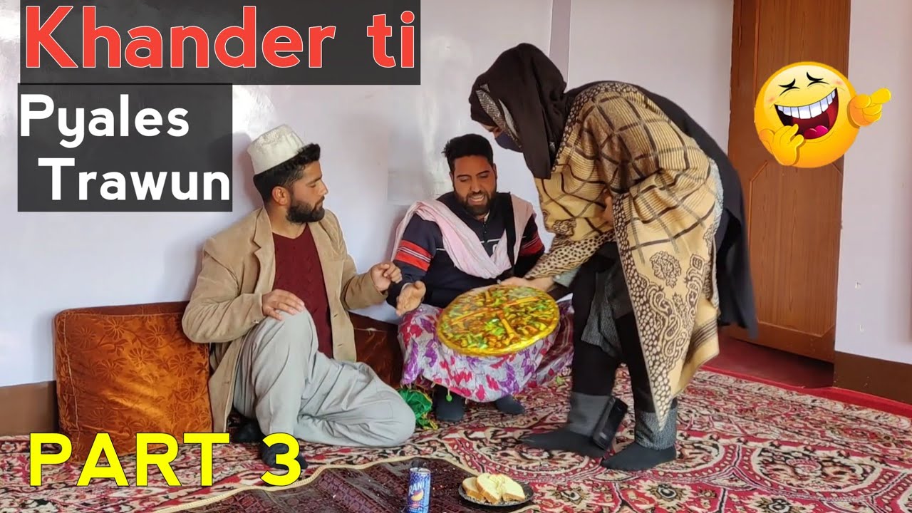 Khander ti Pyales Trawun | PART 3 Kashmiri Drama