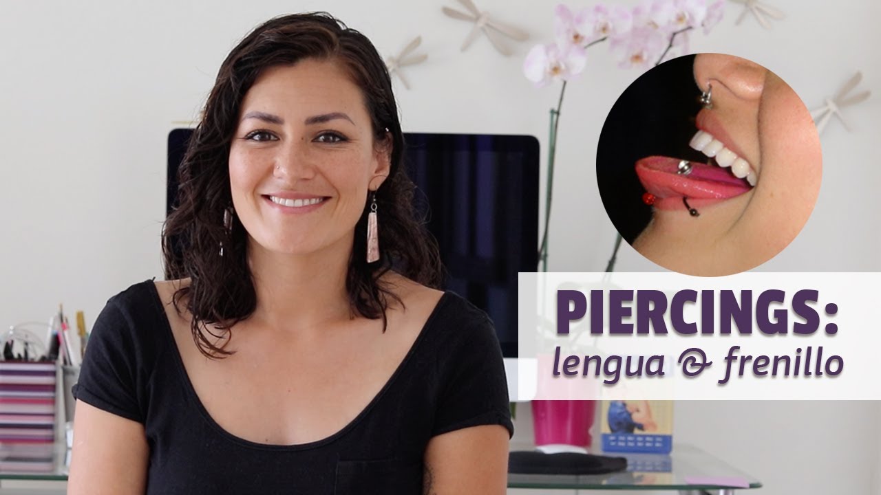 Lengua y frenillos: todo lo que necesitas saber (piercings)