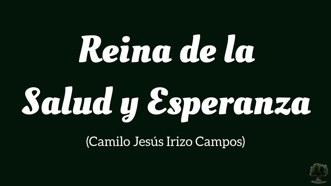 Reina de la Salud y Esperanza (Camilo Jesús Irizo Campos)