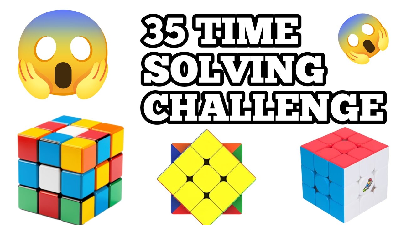 🔥LIVE 35 Time 3x3 CUBE Solving Challenge