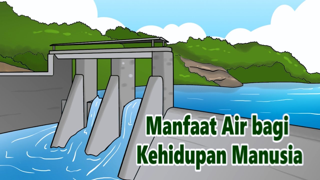 Manfaat Air bagi Kehidupan Manusia