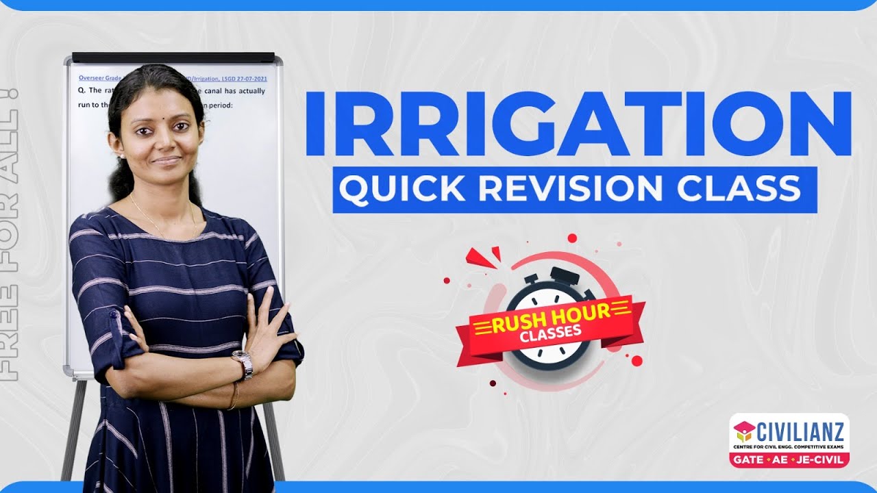 Irrigation Engineering | Quick Revision Class | Rush Hour | Civilianz