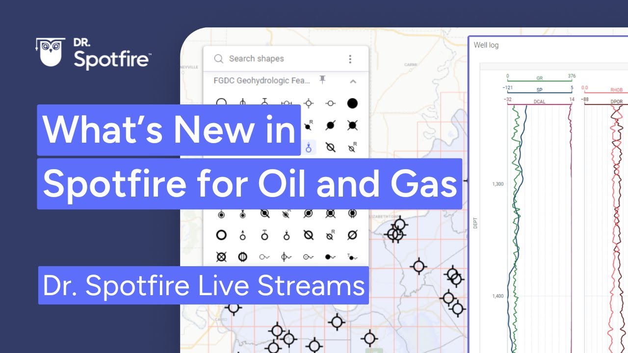 What's new in Spotfire for Oil and Gas