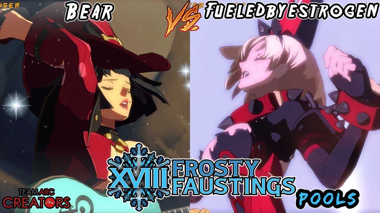 Frosty Faustings XVIII 2026 Pool I4 Bear VS. FueledByEstrogen Guilty Gear Xrd Rev 2
