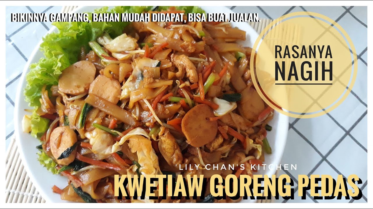 KWETIAW GORENG PEDAS ala LC