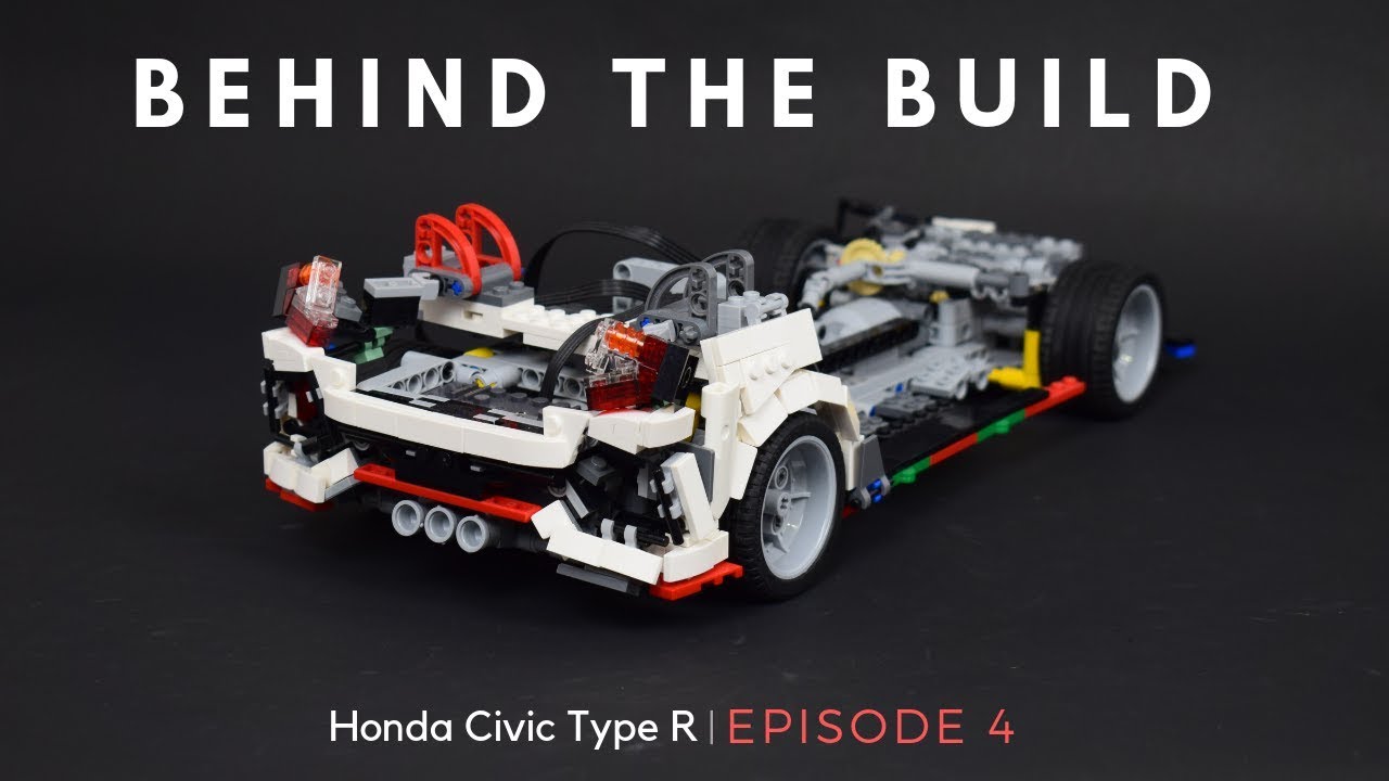 Behind The Build - Lego Honda Civic Type R /ep.4