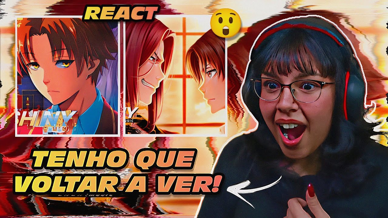 (TAPORRA) Ayanokoji vs Ryuen e Sakayanagi (Classroom Of The Elite) - Shiny Ft. Okabe & Anny | REACT