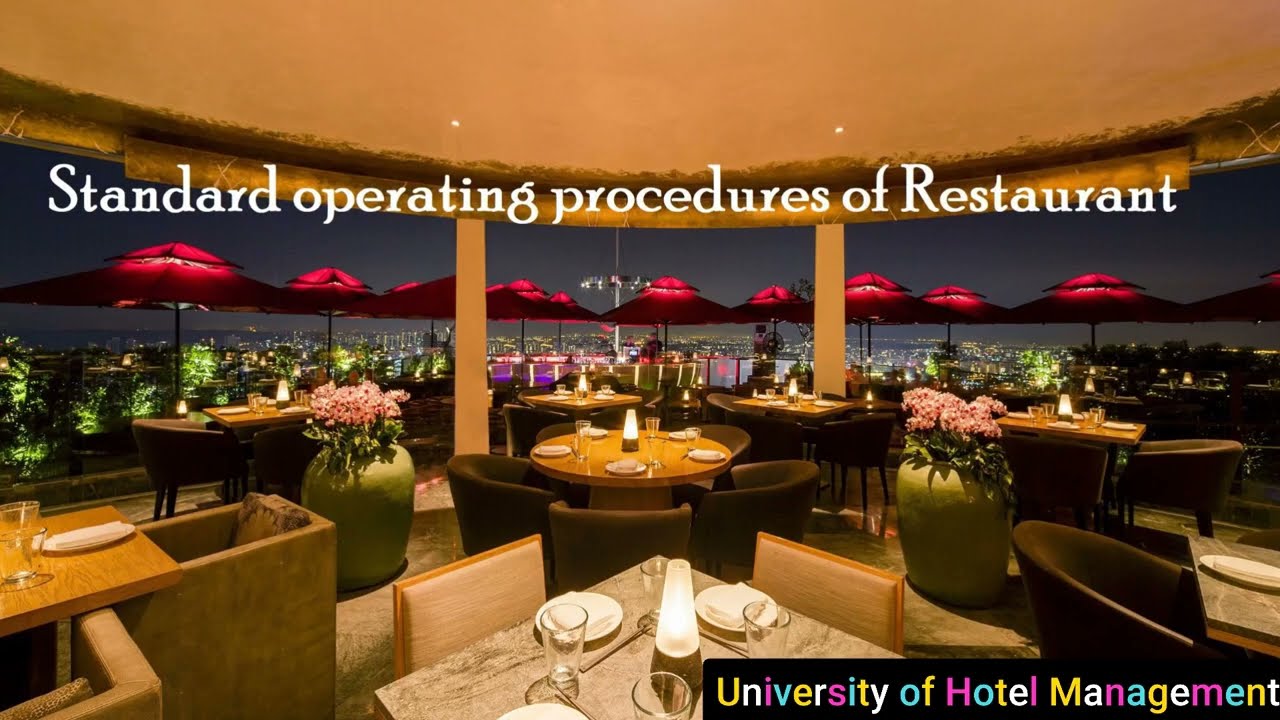 Restaurant -Standard operating procedures.