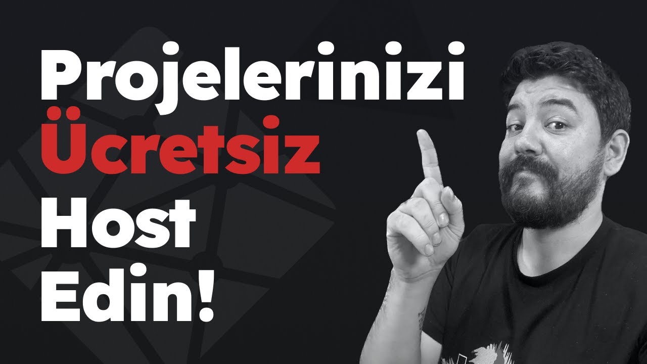 Projelerinizi Ücretsiz Host Edin!