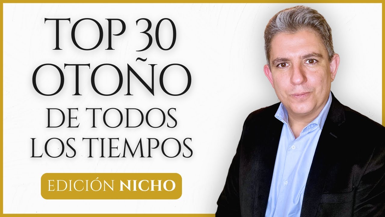 TOP 30 OTOÑO de TODOS LOS TIEMPOS. Ed. NICHO