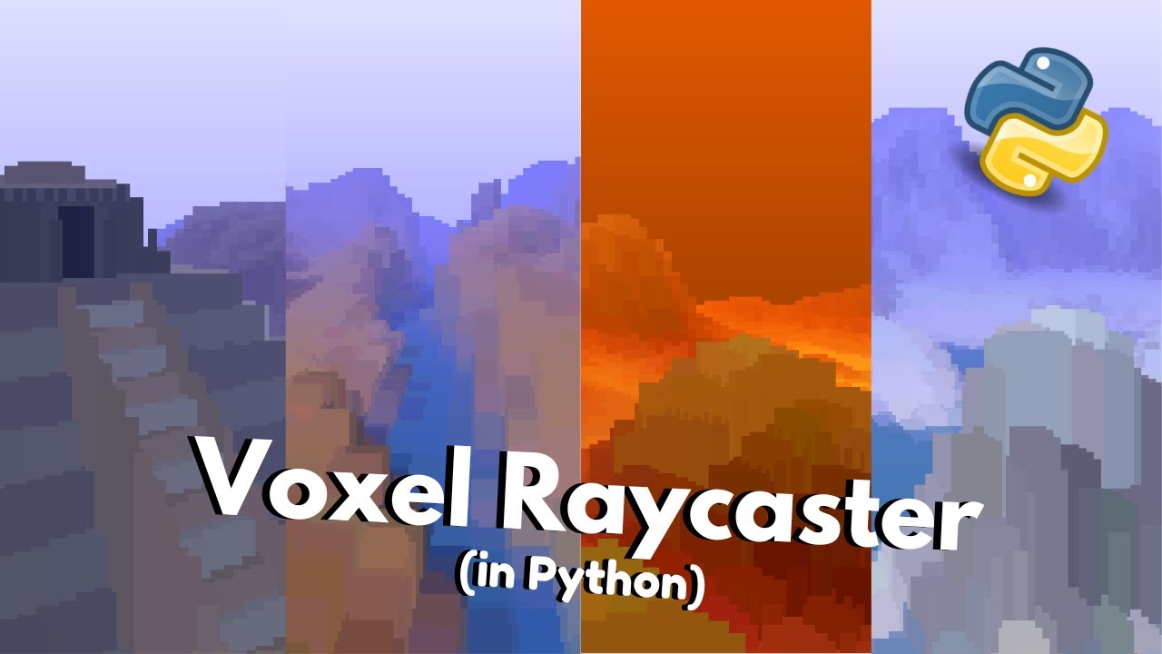 How I Created a Voxel Raycaster in Python...