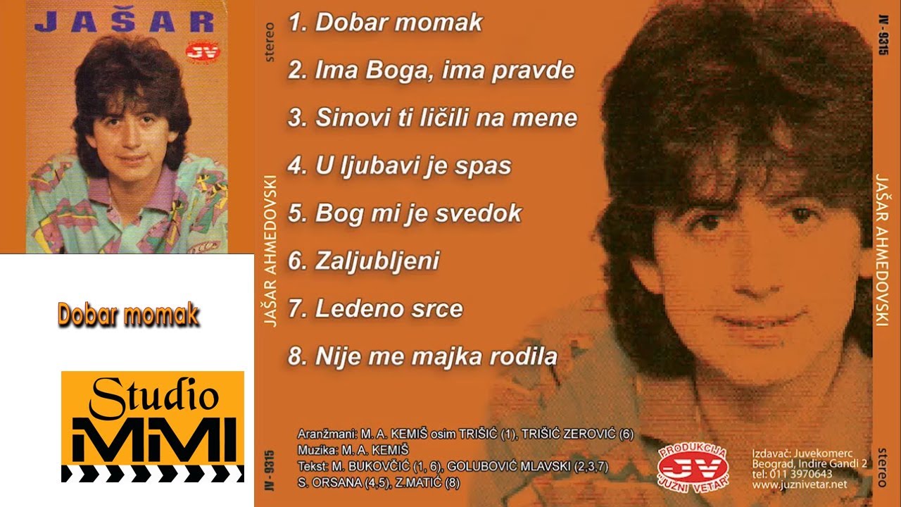 Jasar Ahmedovski - Dobar momak