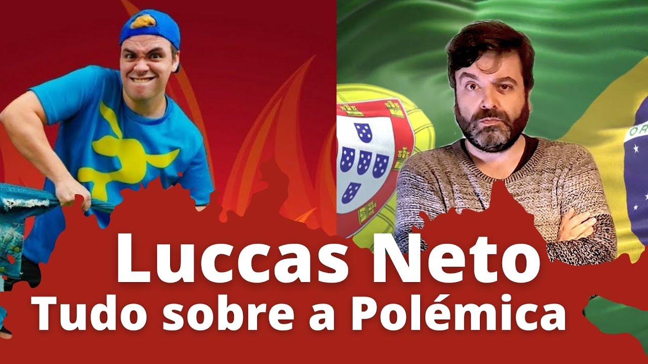 Luccas Neto e a Polémica das Crianças Portuguesas 😡