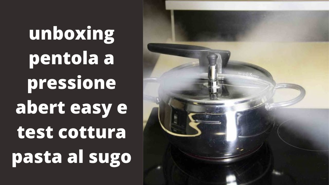 unboxing e test pentola a pressione abert easy di happy casa
