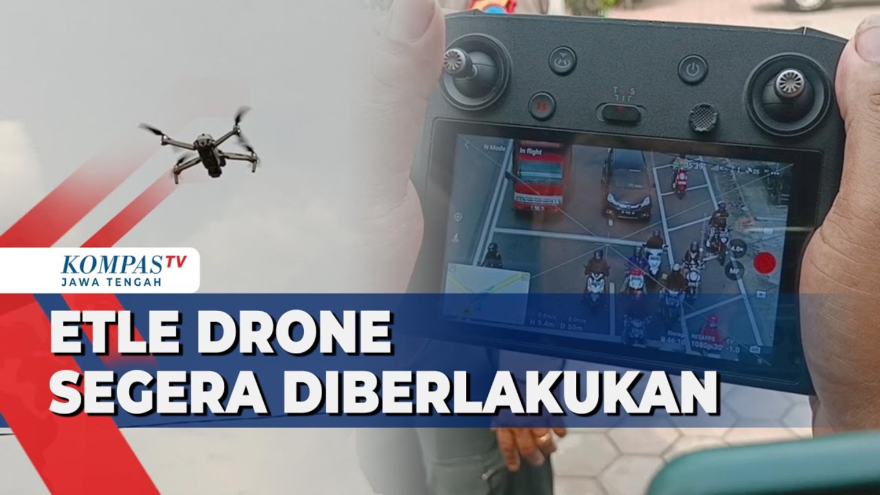 ETLE Drone Segera Diberlakukan di Seluruh Wilayah Polda Jawa Tengah