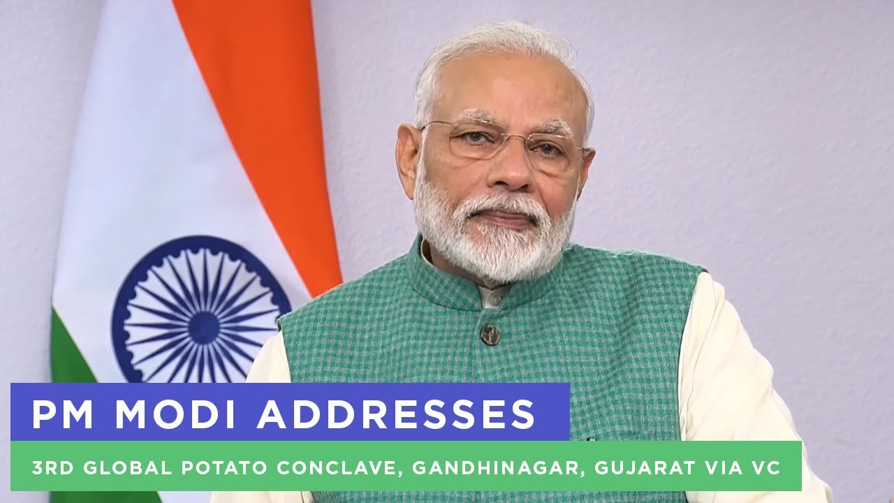 PM Modi addresses 3rd Global Potato Conclave, Gandhinagar, Gujarat via VC