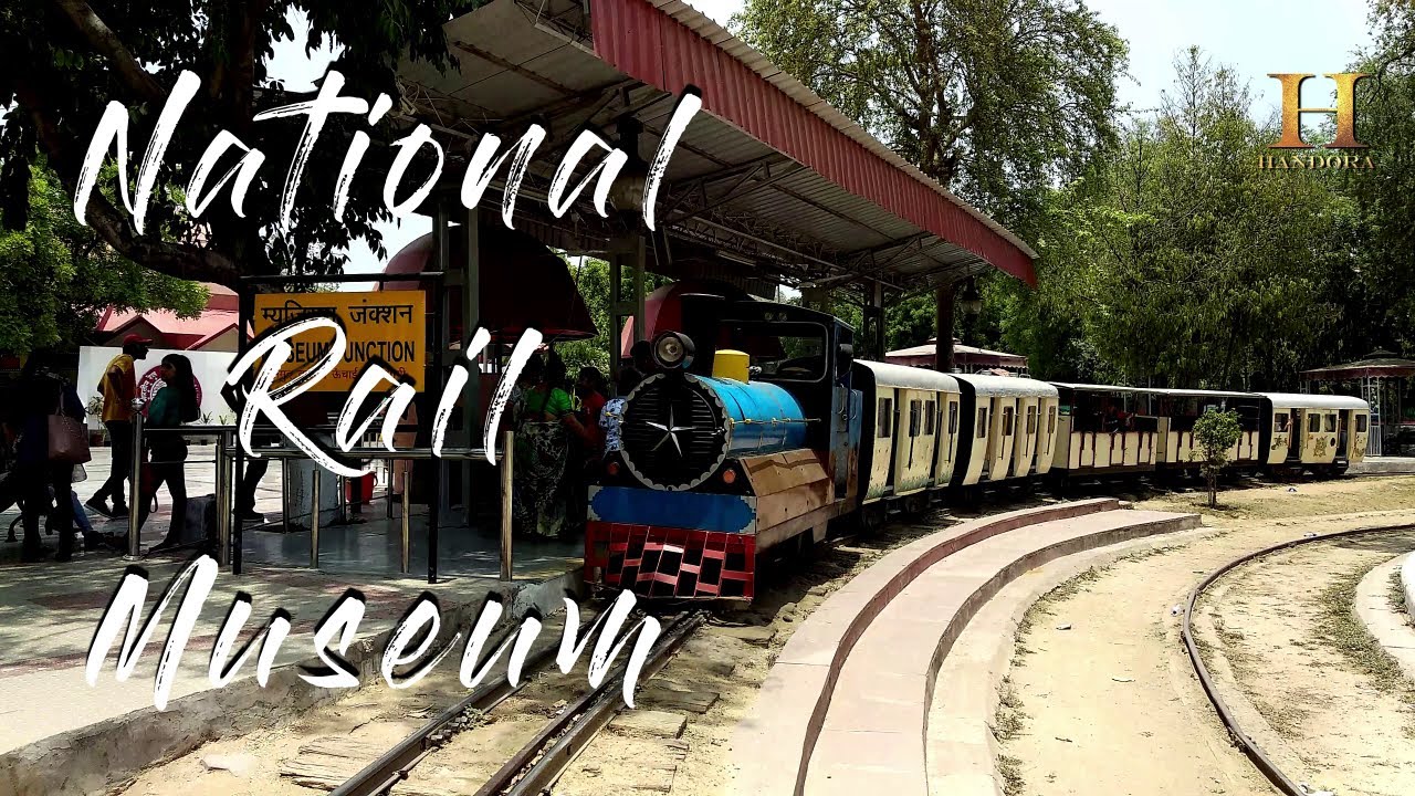 National Rail Museum Delhi - Indian Railways - Rail Museum - Delhi Day Tour - Indian Rail Transport