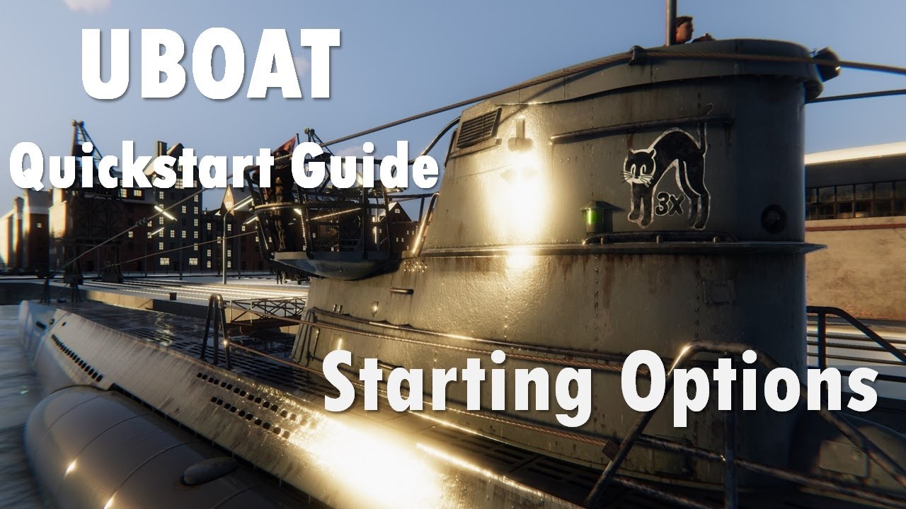 UBOAT | Краткое руководство, эпизод 1 - Выбор подводной лодки и игровые опции