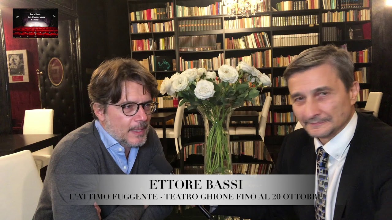 Intervista a Ettore Bassi protagonista al Ghione di 