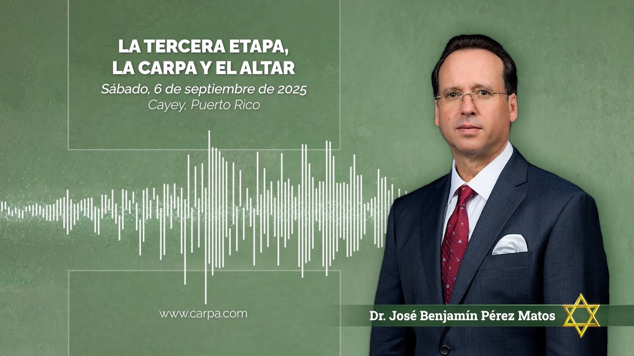 La Tercera Etapa, la Carpa y el Altar