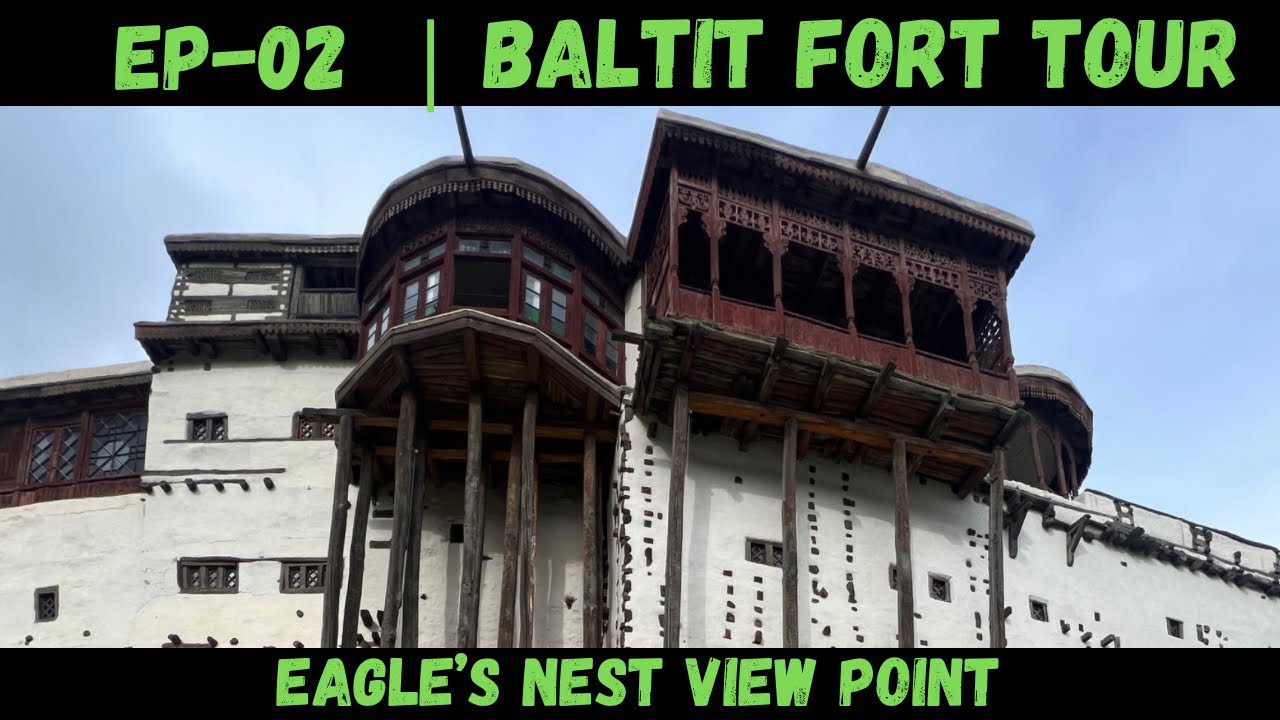 Baltit Fort Visited in Hunza | Ep-02 | Riding towards Eagle’s Nest View Point | MotoVlog