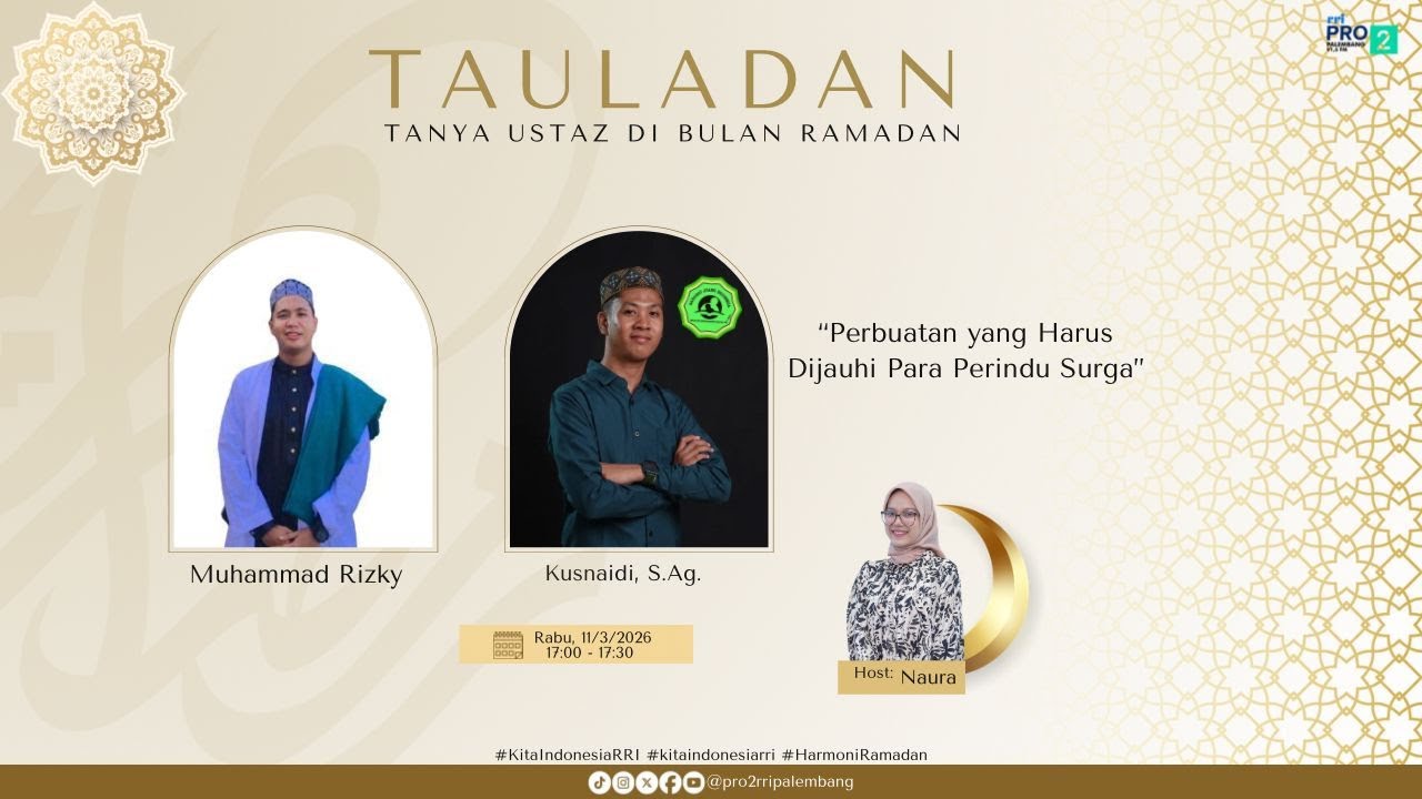 TAULADAN - PERBUATAN YANG HARUS DIJAUHI PARA PERINDU SURGA