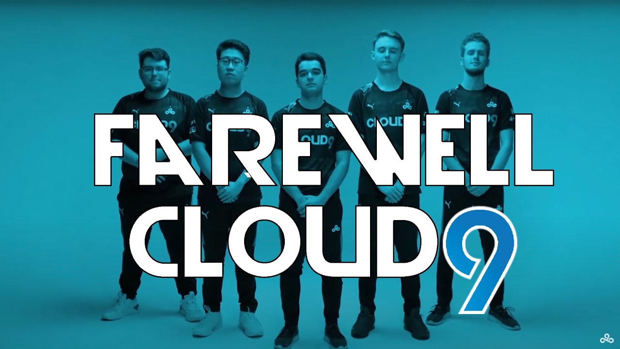 Farewell Cloud9