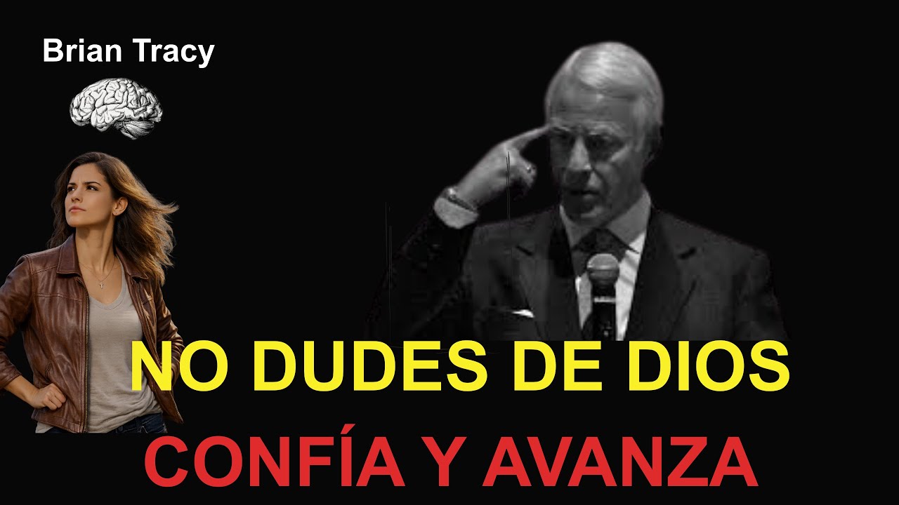 CREE EN DIOS Y SIGUE ADELANTE AUN CUANDO TODO SE COMPLIQUE | Brian Tracy