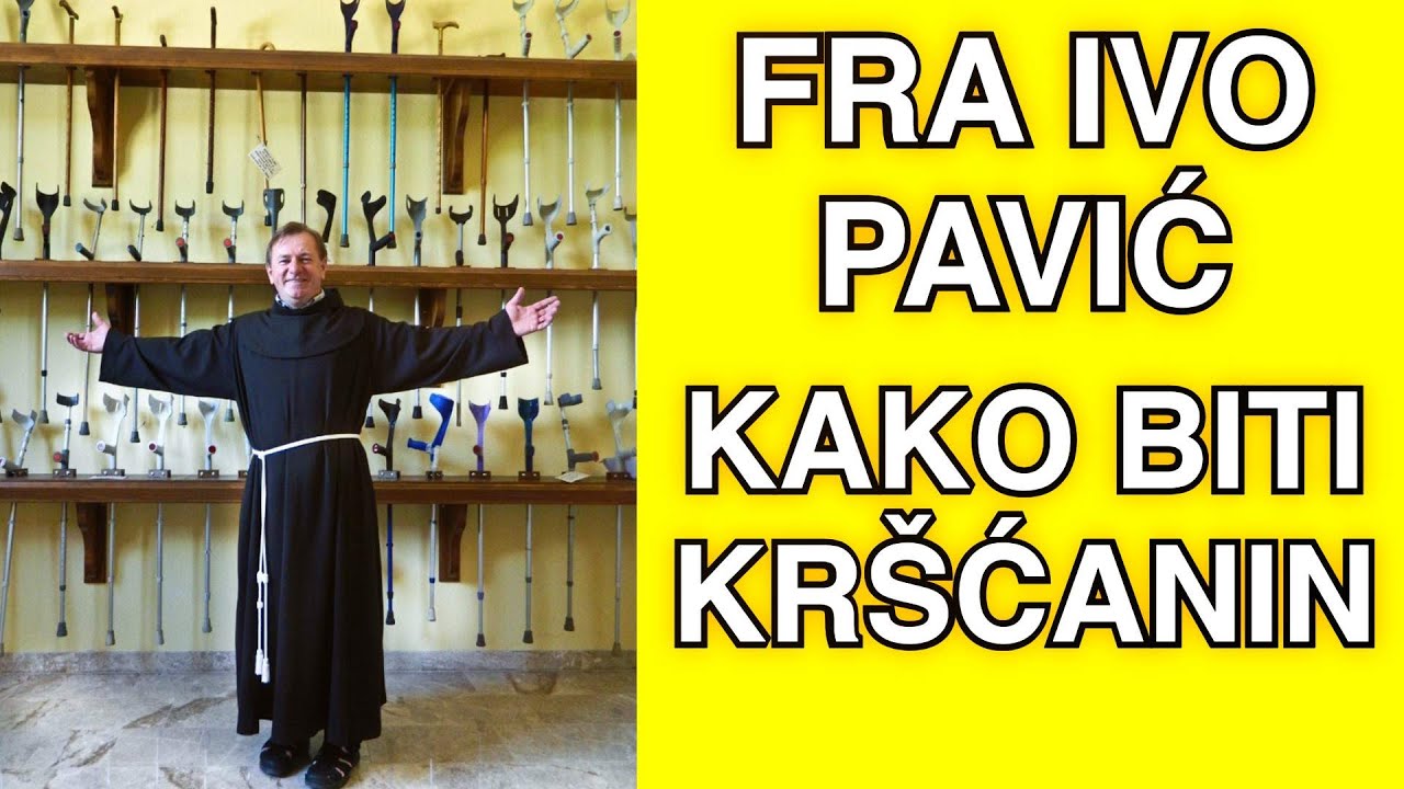 FRA IVO PAVIĆ - KR&Scaron;ĆANSKI IDENTITET I &Scaron;TO ZNAČI BITI KR&Scaron;ĆANIN
