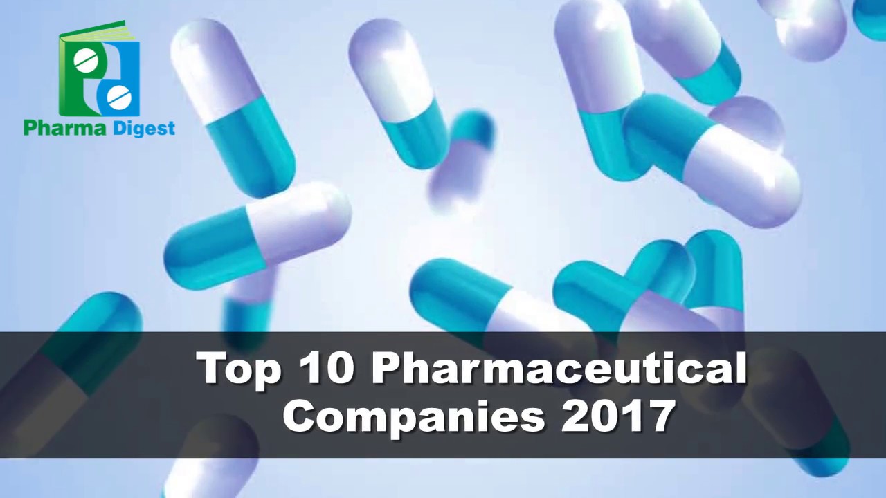 Top 10 Pharma Companies 2017